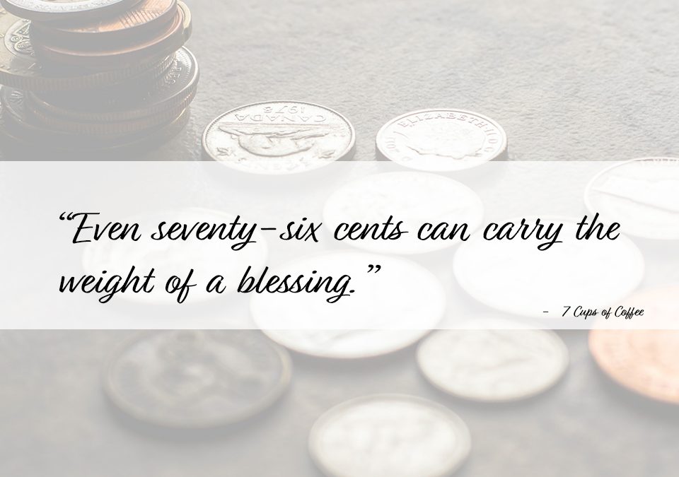 Seventy-Six Cents